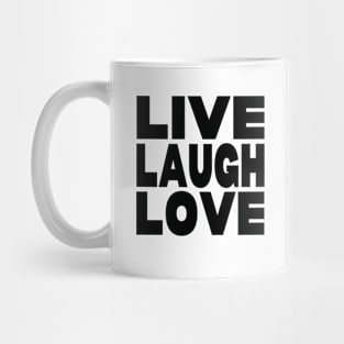 Live laugh love Mug